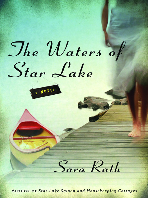 Title details for The Waters of Star Lake by Sara Rath - Available